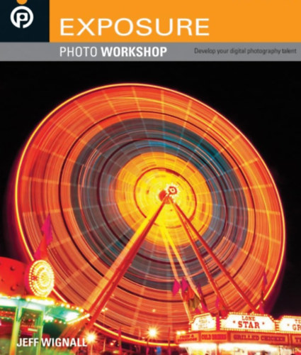 Jeff Wignall - Exposure Photo Workshop