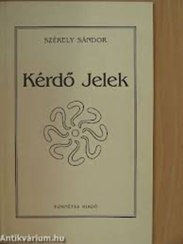 Szkely Sndor - Krd jelek