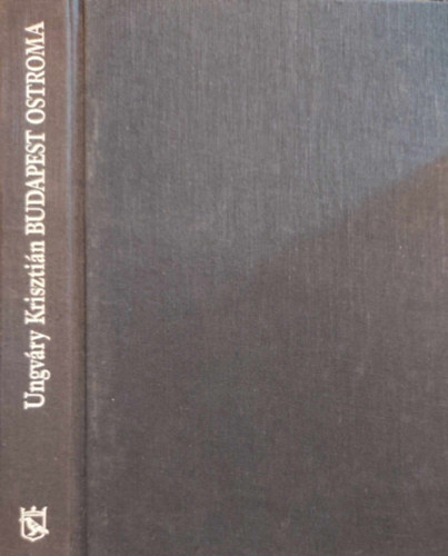 Ungvry Krisztin - Budapest ostroma