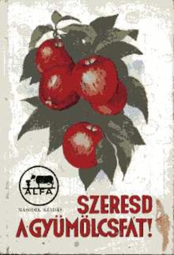 Növényvédekezési útmutató (Szeresd a gyümölcsfát!)