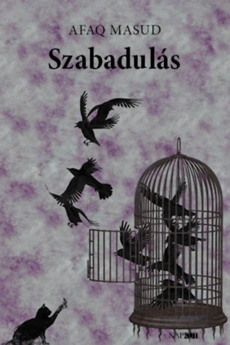 Afaq Masud - Szabadul�s