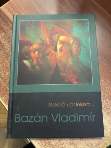 Bazn Vladimr - Mlybl kilt lelkem...