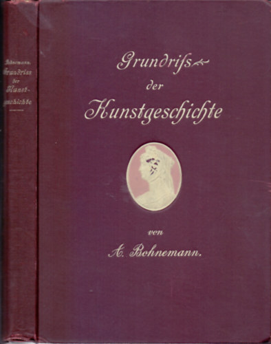 A. Bohnemann - Grundriss der Kunstgeschichte