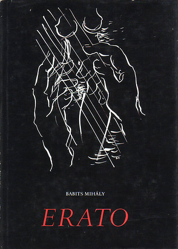 Babits Mih�ly - Erato (Az erotikus vil�gk�lt�szet remekei)