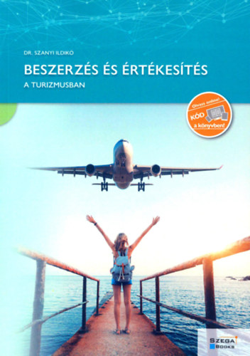 Szanyi Ildik - Beszerzs s rtkests - A turizmusban