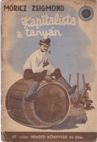 M�ricz Zsigmond - Kapitalista a tany�n