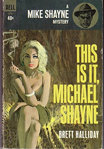 Brett Halliday - This is it, Michael Shayne (Ez az, Michael Shayne) ANGOL NYELVEN