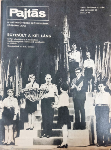 Vasv�ri Ferenc  (szerk.) - Pajt�s XXIII. �vfolyam 47. sz�m (1968)