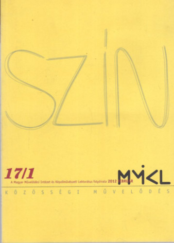 Heged�s Katalin, Juh�sz Erika G. Furuly�s Katalin - SZ�N 17/1 - 2012 febru�r