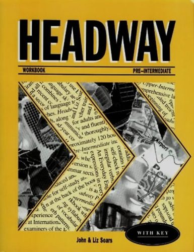 John & Liz Soars - Headway Pre-Intermediate ( Workbook with Key)