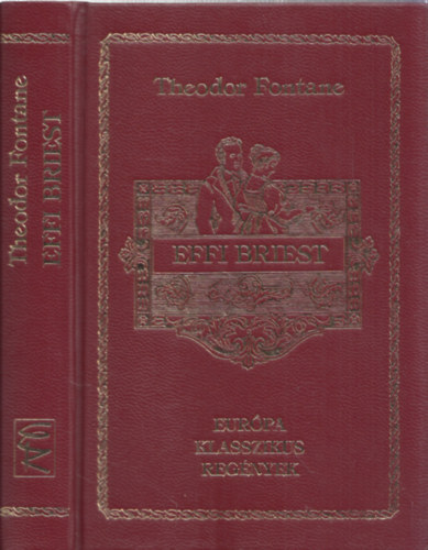 Theodor Fontane - Effi Briest (Eurpa klasszikus regnyek)