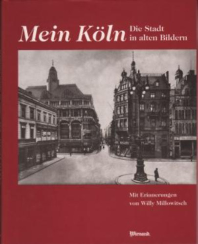 Mein K�hn die stadt in alten bildern