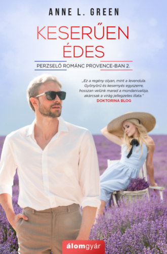 Anne L. Green - Keserűen édes