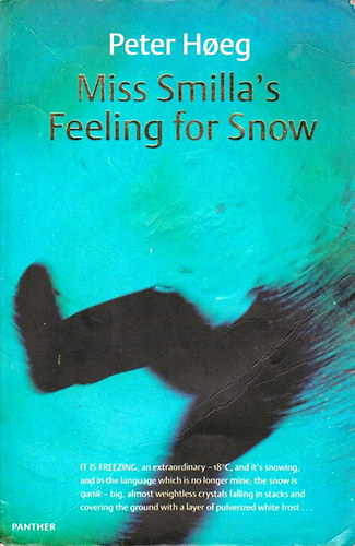 Peter Hoeg - Miss Smilla's Feeling for Snow