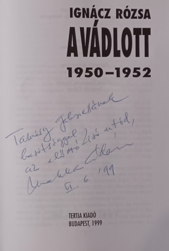 Ign�cz R�zsa - A v�dlott - Dedik�lt!