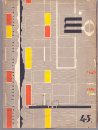 Magyar ptmvszet 1958. VII. vfolyam / 4-5. szm