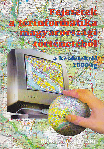Szab Szilrd Dr.- Kummert gnes dr. - Fejezetek a magyarorszgi trinformatika trtnetbl (csak a szpre emlkezem)