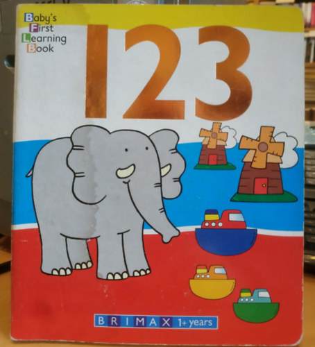 Brimax Publishing - Baby's First Learning Book 1-2-3 (Brimax 1+ years)