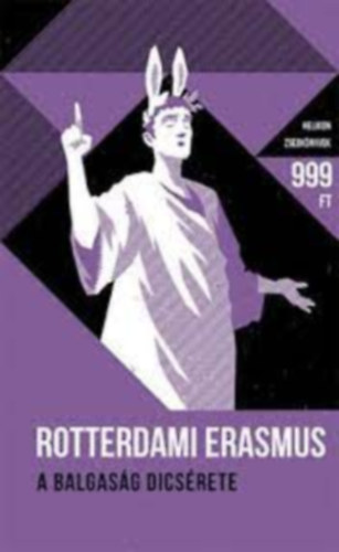 Rotterdami Erasmus - A boldogs�g dics�rete