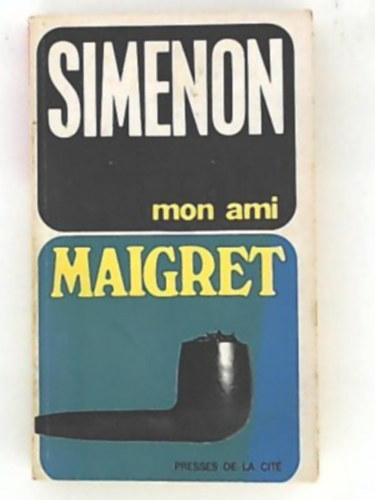 Georges Simeon - Mon ami Maigret