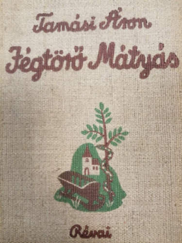 Tam�si �ron - J�gt�r� M�ty�s