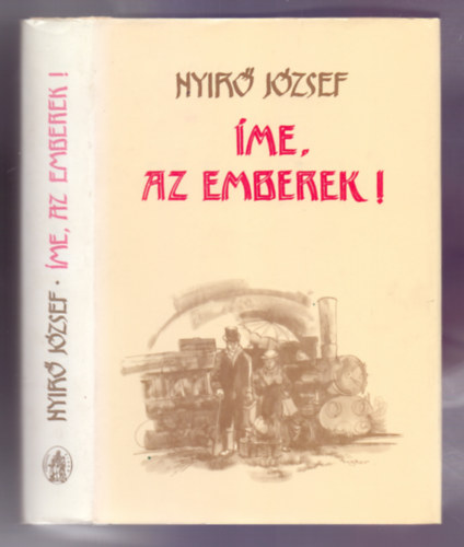 Ny�r� J�zsef - �me, az emberek!