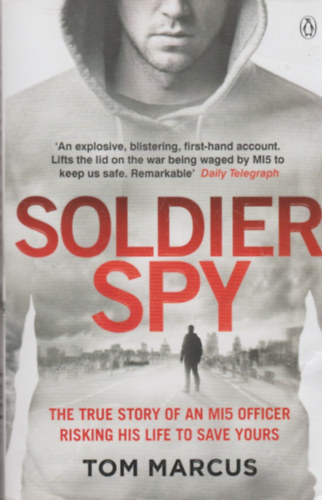 Tom Marcus - Soldier Spy