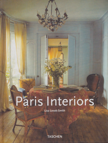 Lisa Lovatt-Smith - Paris Interiors