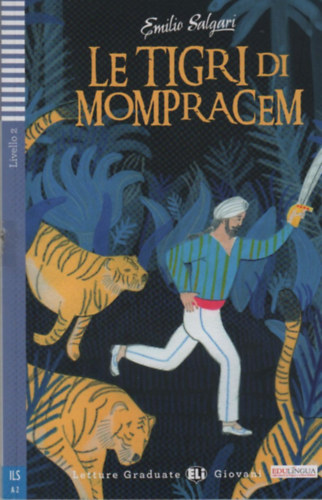 Le tigri di Mompracem + CD (Letture Graduate - Livello 2)