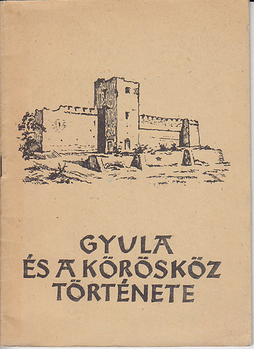 L�k� G�bor - Gyula �s a k�r�sk�z t�rt�nete