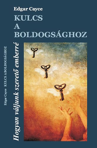 Edgar Cayce - Kulcs a boldogs�ghoz
