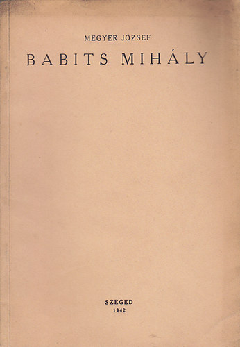 Megyer Jzsef - Babits Mihly