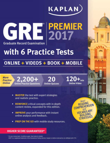 Kaplan Test Prep - GRE Premier 2017 with 6 Practice Tests: Online + Book + Videos + Mobile