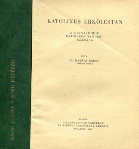 Dr. Hamvas Endre - B�nk J�zsef - 2 db vall�s k�nyv