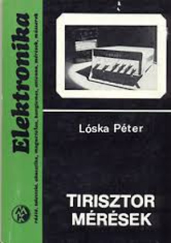 Lóska Péter - Tirisztor mérések