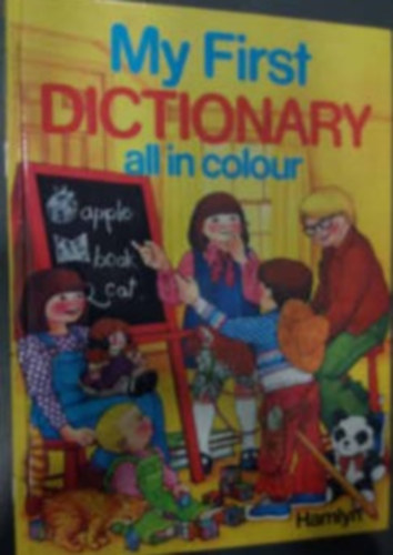 J. D. Bevington - My First Dictionary all in colour
