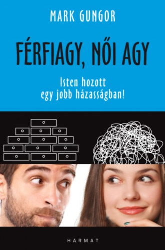 Mark Gungor - Frfiagy, ni agy