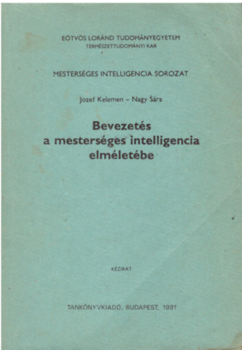 Jozef Kelemen, Nagy Sra - Bevezets a mestersges intelligencia elmletbe