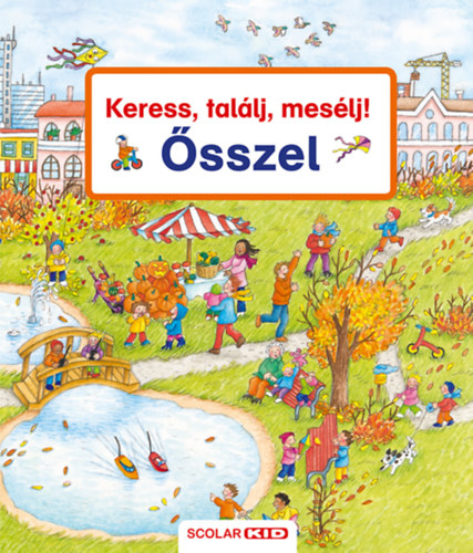 Susanne Gernhauser - Keress, találj, mesélj! - Ősszel