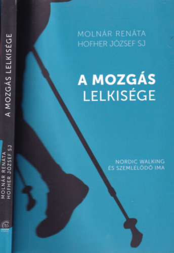 Hofher Jzsef SJ Molnr Renta - A mozgs lelkisge (Molnr Renta ltal dediklt)