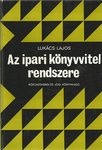 Luk�cs Lajos - Az ipari k�nyvvitel rendszere