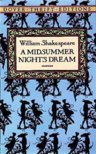Stanley Appelbaum, Shane  Weller William Shakespeare (editor) - A Midsummer Night's Dream - Unabridged