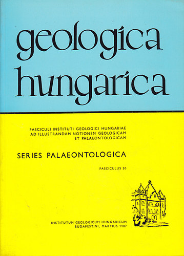 Dr. Oraveczn Dr. Scheffer Anna - Geologica hungarica - Series Palaeontologica - Fasciculus 50