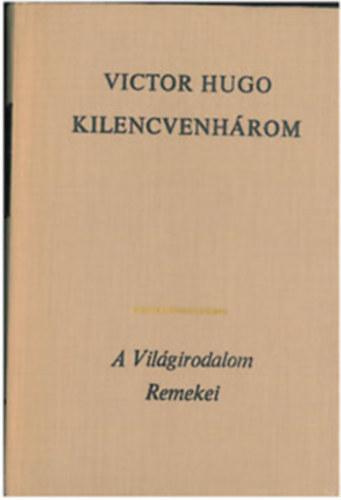 Victor Hugo - Kilencvenhárom