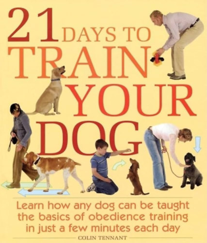 Colin Tennant - Twenty-One Days To Train Your Dog