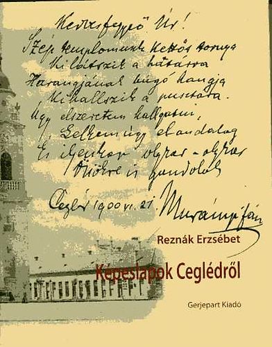 Reznk Erzsbet - Kpeslapok Cegldrl