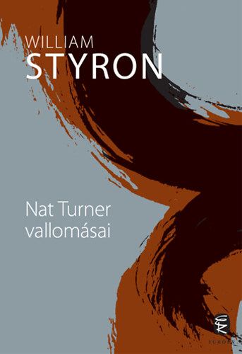 William Styron - Nat Turner vallom�sai