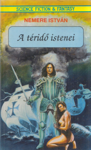 Nemere István - A téridő istenei (DEDIKÁLT!)