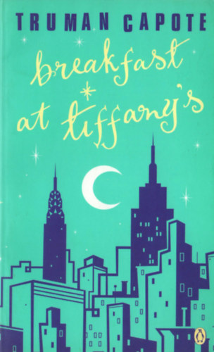 Truman Capote - Breakfast at Tiffany's