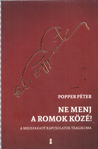 Popper Pter - Ne menj a romok kz!